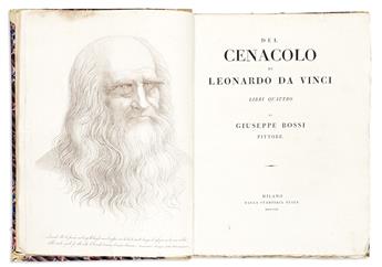 (DA VINCI.) Guiseppe Bossi. Del Cenacolo di Leonardo da Vinci.